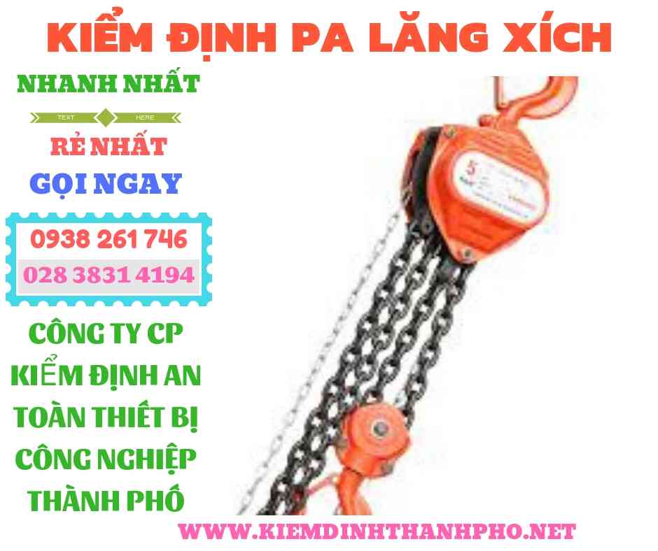 Hình ảnh kiểm định pa lăng xích