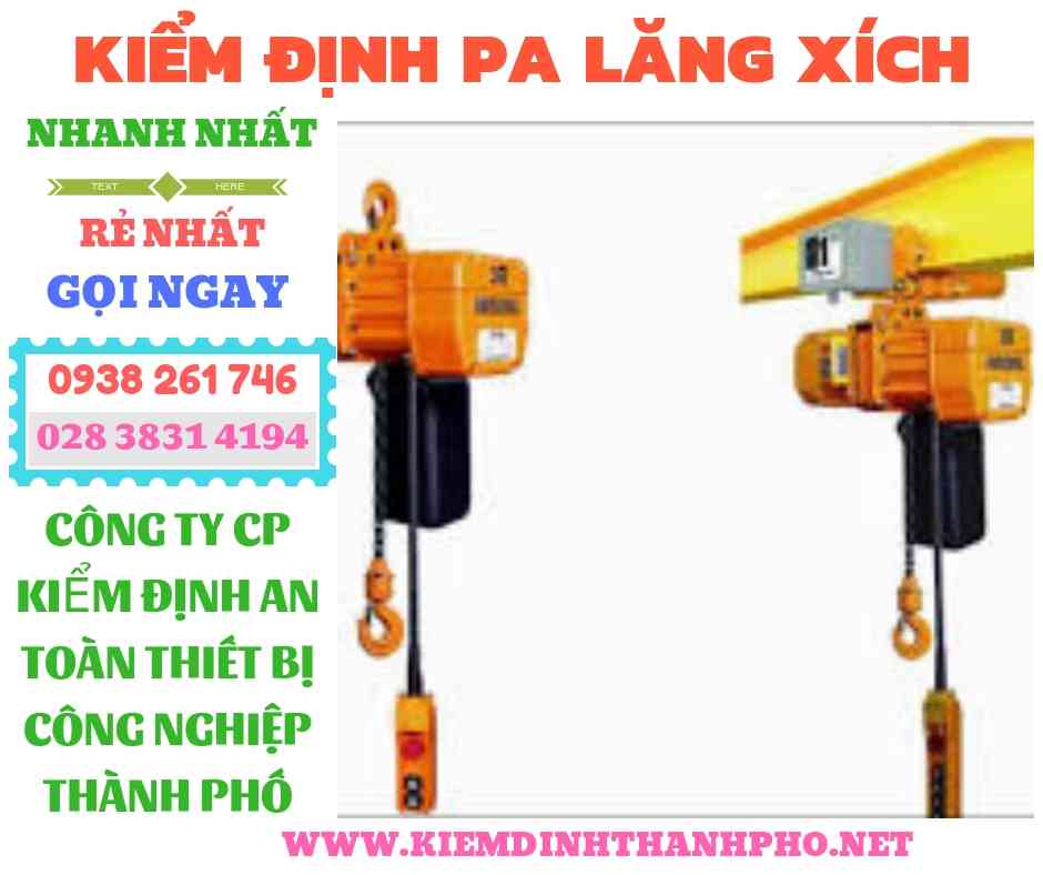 Hình ảnh kiểm định pa lăng xích