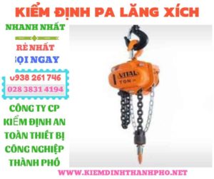 Hình ảnh kiểm định pa lăng xích