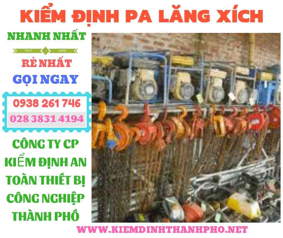 Hình ảnh kiểm định pa lăng xích