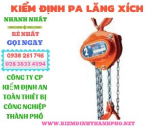 Hình ảnh kiểm định pa lăng xích