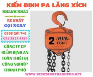 Hình ảnh kiểm định pa lăng xích