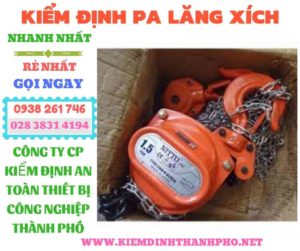 Hình ảnh kiểm định pa lăng xích