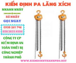 Hình ảnh kiểm định pa lăng xích