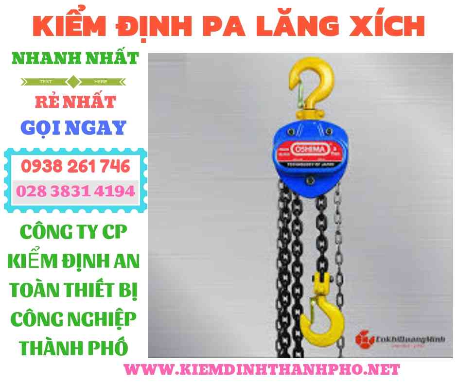 Hình ảnh kiểm định pa lăng xích