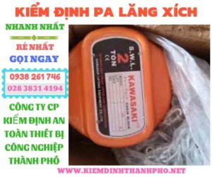 Hình ảnh kiểm định pa lăng xích