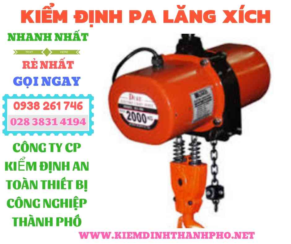 Hình ảnh kiểm định pa lăng xích