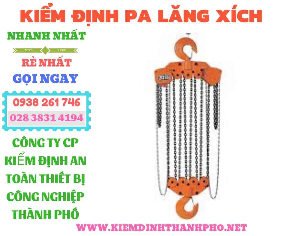 Hình ảnh kiểm định pa lăng xích