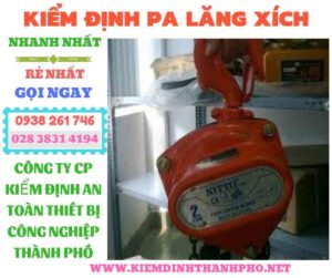 Hình ảnh kiểm định pa lăng xích