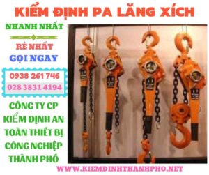 Hình ảnh kiểm định pa lăng xích