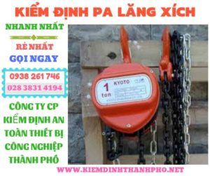 Hình ảnh kiểm định pa lăng xíchHình ảnh kiểm định pa lăng xích