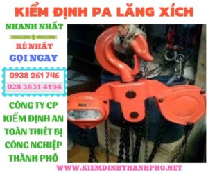 Hình ảnh kiểm định pa lăng xích