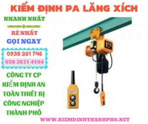 Hình ảnh kiểm định pa lăng xích