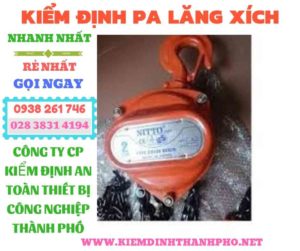 Hình ảnh kiểm định pa lăng xích