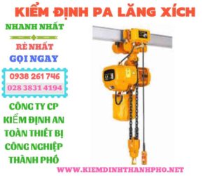 Hình ảnh kiểm định pa lăng xích