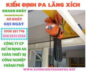 Hình ảnh kiểm định pa lăng xích