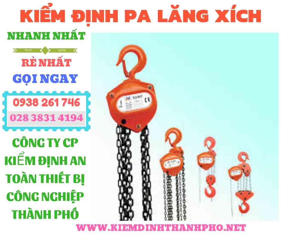 Hình ảnh kiểm định pa lăng xích