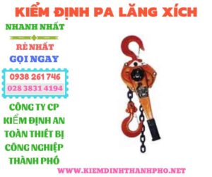 Hình ảnh kiểm định pa lăng xích