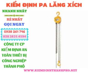 Hình ảnh kiểm định pa lăng xích