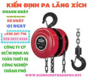 Hình ảnh kiểm định pa lăng xích