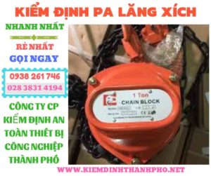 Hình ảnh kiểm định pa lăng xích