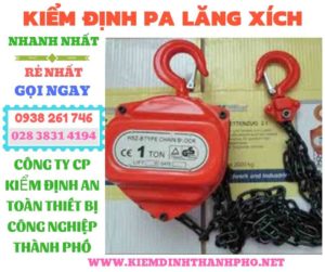 Hình ảnh kiểm định pa lăng xích