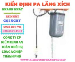 Hình ảnh kiểm định pa lăng xích