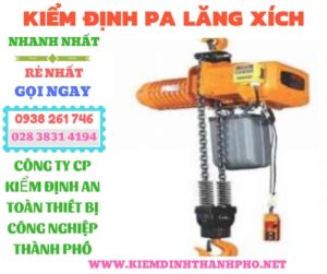 Hình ảnh kiểm định pa lăng xích