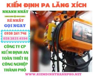 Hình ảnh kiểm định pa lăng xích