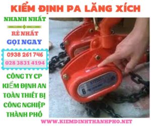 Hình ảnh kiểm định pa lăng xích