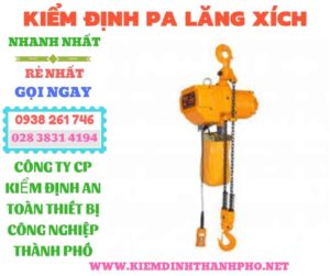 Hình ảnh kiểm định pa lăng xích