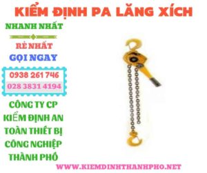 Hình ảnh kiểm định pa lăng xích