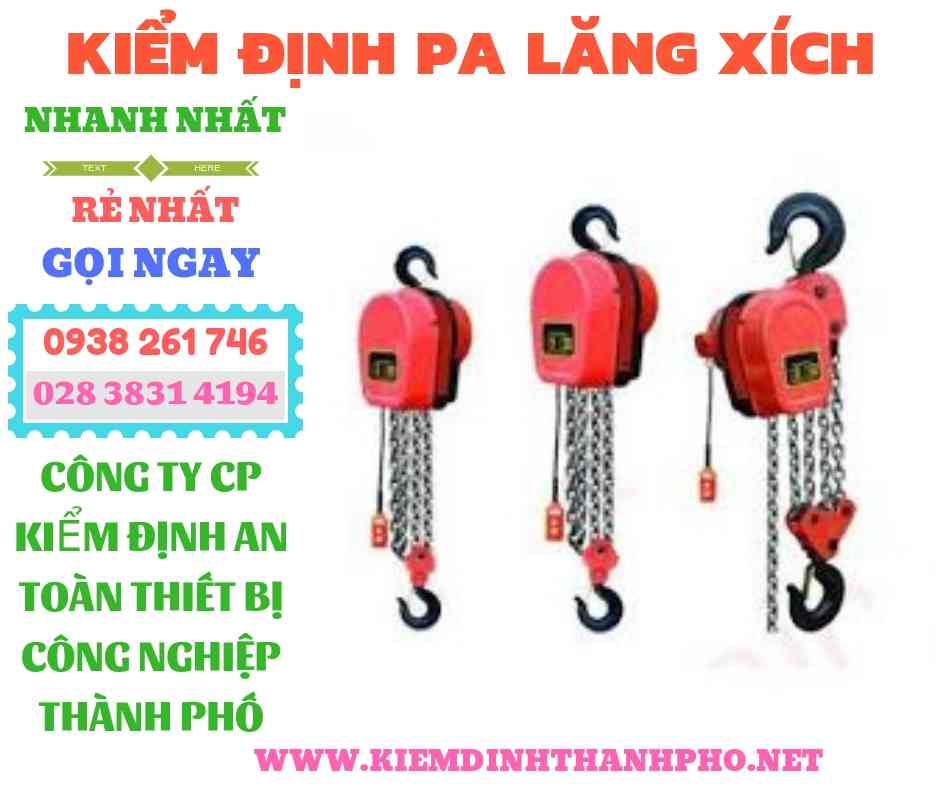 Hình ảnh kiểm định pa lăng xích