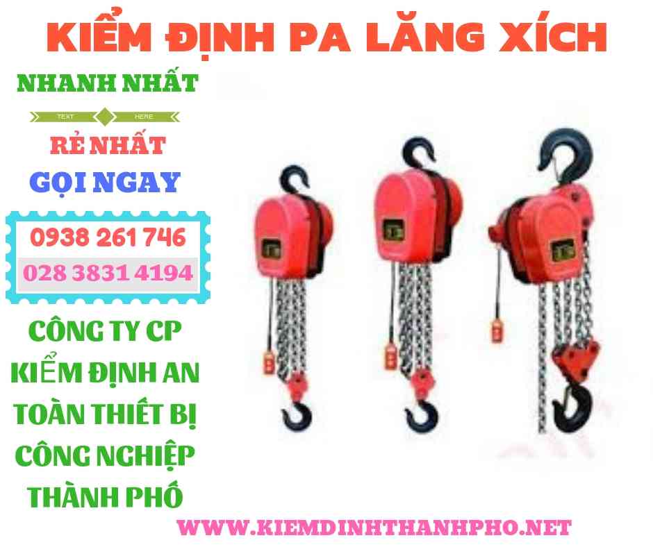 Hình ảnh kiểm định pa lăng xích