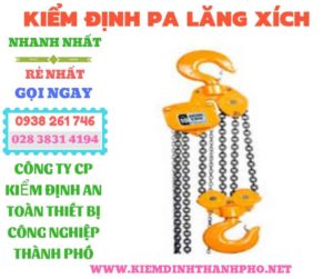 Hình ảnh kiểm định pa lăng xích