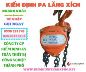 Hình ảnh kiểm định pa lăng xích