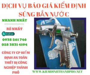 Hình ảnh kiểm định súng bắn nước