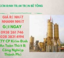 hình ảnh kiểm định trạm trộn bê tông