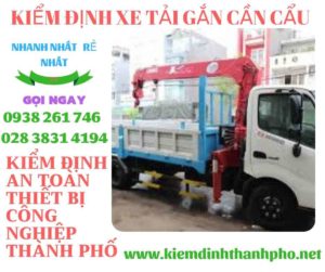 Hình ảnh kiểm định xe tải gắn cần cẩu