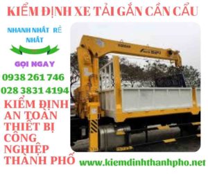 Hình ảnh kiểm định xe tải gắn cần cẩu