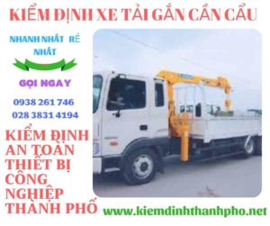 Hình ảnh kiểm định xe tải gắn cần cẩu