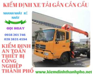 Hình ảnh kiểm định xe tải gắn cần cẩu