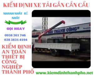 Hình ảnh kiểm định xe tải gắn cần cẩu