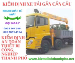 Hình ảnh kiểm định xe tải gắn cần cẩu