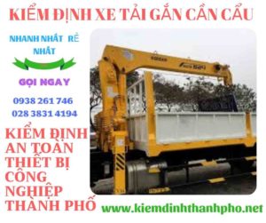 Hình ảnh kiểm định xe tải gắn cần cẩu