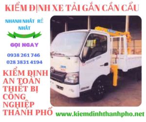 Hình ảnh kiểm định xe tải gắn cần cẩu