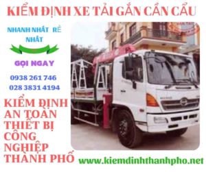 Hình ảnh kiểm định xe tải gắn cần cẩu