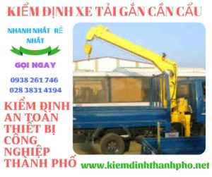 Hình ảnh kiểm định xe tải gắn cần cẩu