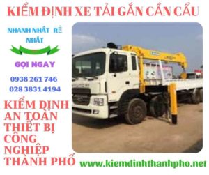 Hình ảnh kiểm định xe tải gắn cần cẩu