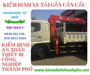 Hình ảnh kiểm định xe tải gắn cần cẩu